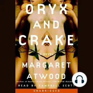 AUDIO BOOK Oryx and Crake - FREE DOWNLOAD