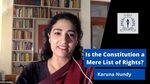 Is the Constitution of India a Mere List of Rights? Karuna N