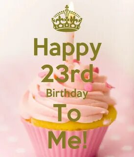 Happy 23rd Birthday To Me By Murumokirby360 On Deviantart - 
