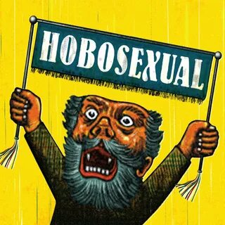 Hobosexual - слушать онлайн бесплатно на Яндекс Музыке в хор