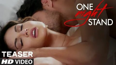 Teaser Of Sunny Leone's "One Night Stand" Is Too Hot To Handle! Watch Alone. Vir