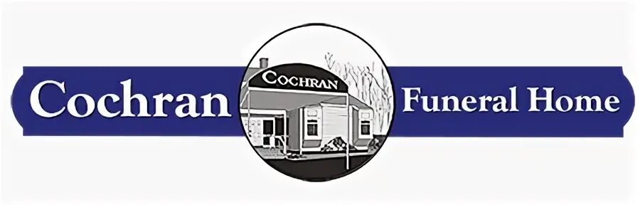 Cochran Funeral Home Obituaries - Family Owned Funeral Home 