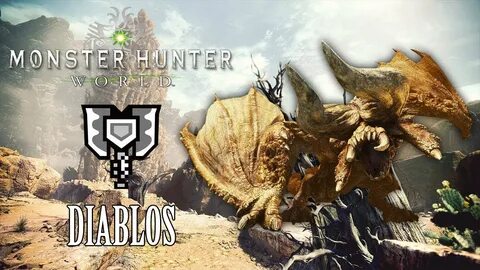 MH World LR Diablos vs Charge Blade - YouTube