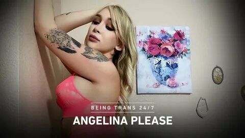 Being Trans 24/7 Angelina Please Trailer Adult Time - YouTub
