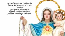 Nuestra Señora del Rosario - fiesta 7 de octubre - historia 