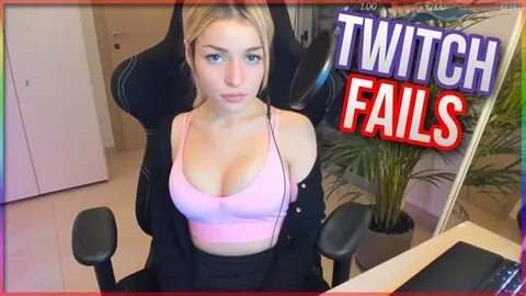 The BEST Twitch Girl Fails Caught Live - YouTube