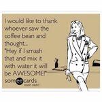 National coffee day Someecards, Laughter, National coffee da