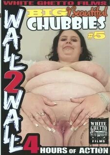 Big Beautiful Chubbies 5 (2009) White Ghetto Adult DVD Empir