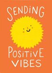 Sending Positive Vibes Card