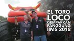 El Toro Loco Meriahkan IIMS 2018 - YouTube