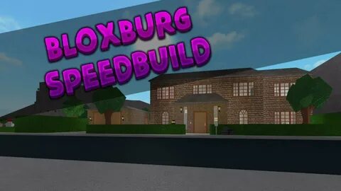 BUILDING MY REAL LIFE HOUSE IN BLOXBURG (SPEEDBUILD) - YouTu