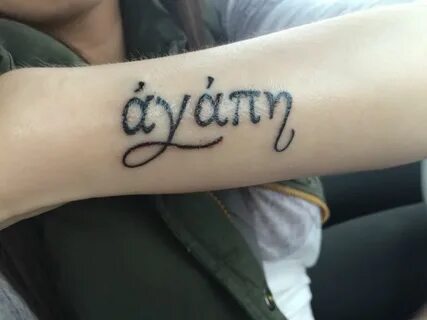 AGAPE: unconditional love in greek. 1st Tattoo Tattoo quotes