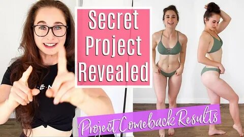 Project Comeback Results + Body Update SECRET PROJECT REVEAL