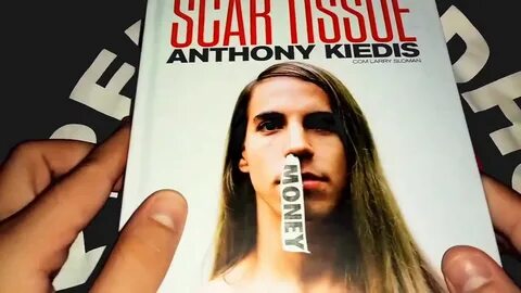 Autobiografia Anthony Kiedis SCAR TISSUE - YouTube