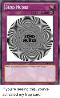 TRAP SEND NUDES TRAP CARD 4737-7373 When This Card Is Activa
