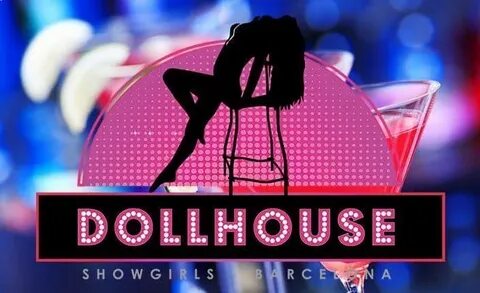 DollHouse strip club Barcelona Strip Club Escorts barcelona