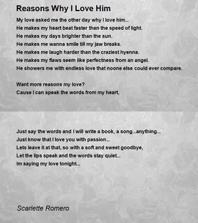 Reasons Why I Love Him - Reasons Why I Love Him Poem by Scar