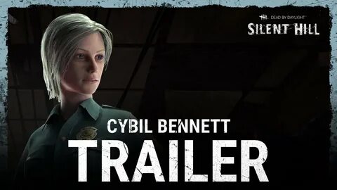 Dead by Daylight Silent Hill Cybil Bennett Trailer - YouTube