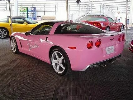 Pink Corvette this is so me just put kelsey on the side and 