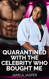 Image Description: Book cover for interracial BWWM romance, Quarantined Wit...