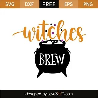 Witches Brew - Lovesvg.com