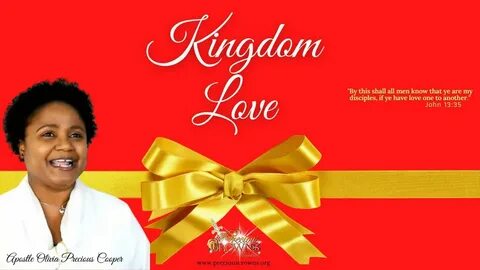 KINGDOM LOVE Apostle Olivia Precious Cooper - YouTube
