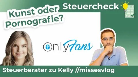 Steuerberater zu OnlyFans - KELLY //missesvlog - Einnahmen und Spenden im Steuer