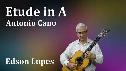 Etude in A, EL26 (Antonio Cano) - YouTube Music