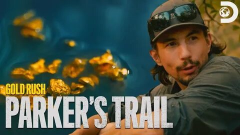 Parker Finds Promising Virgin Ground! Gold Rush: Parker's Tr