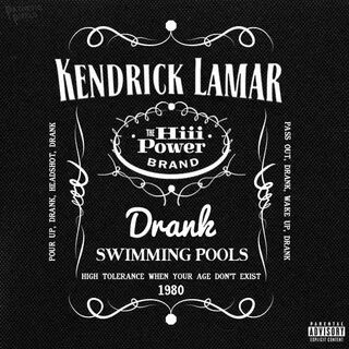 "Swimming Pools (Drank)" Kendrick lamar, Kendrick lamar albu