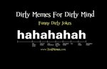 151+ Funny Dirty Memes, Dirty Jokes Making Your Mind Dirty