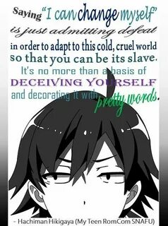 Hikigaya Hachiman Manga quotes, Epic quotes, Anime quotes