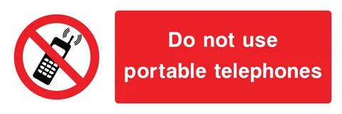 Do Not Use Portable Telephones Sign - Wide - Big Printing