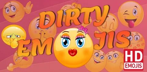 Dirty Emojis - Dirty Emoticons & Adult Stickers for Sexting:
