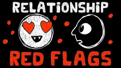 8 Red Flags in a Relationship - BEWARE of these Signs - YouT