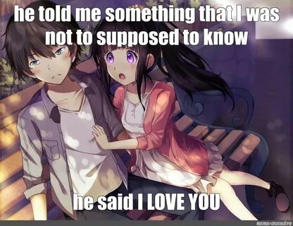 Meme: "anime love, hyouka Yuri, Hyouka" - All Templates - Me