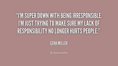 Quotes About Irresponsible Fathers. QuotesGram