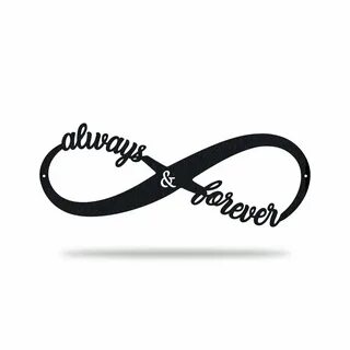 Always & Forever Infinity Sign Forever and always tattoo, In