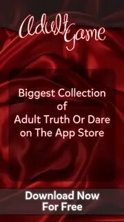 Truth Or Dare - Adult Game ! by Refik Kasal