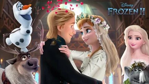 Frozen 2: Anna and Kristoff get married! Queen Anna and King