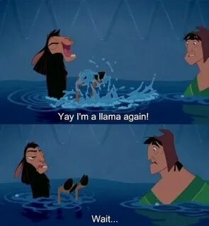 Yay! I'm a llama again! Disney funny, Best disney movies, Di