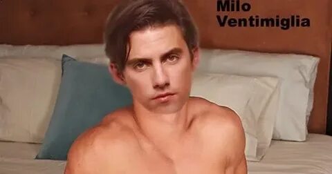 RacerX111 Male Fakes: Milo Ventimiglia