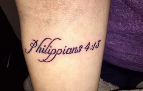 Philippians 4:13 tattoo Tattoos, 13 tattoos, Tattoo quotes