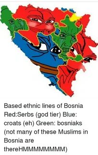 7-D Based Ethnic Lines of Bosnia RedSerbs God Tier Blue Croa