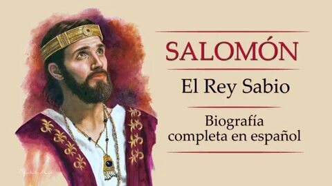 📙 Salomón: El Rey Sabio - Biografía completa en español - Yo