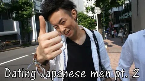 Do japanese girls like foreign asian men
