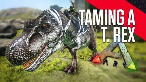 How to tame rex in ark - YouTube
