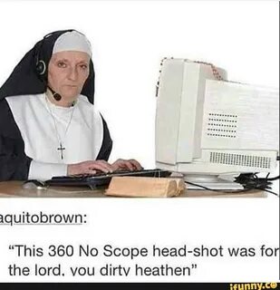 Funny nun Memes