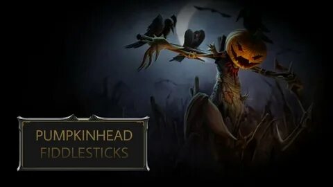 Pumpkinhead Fiddlesticks Skin Spotlight - YouTube