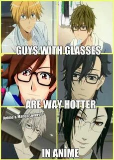 Glasses Anime life, Anime memes funny, Otaku anime